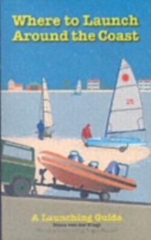 Where to Launch Around the Coast, Paperback Book Where to Launch Around the Coast, Paperback Book