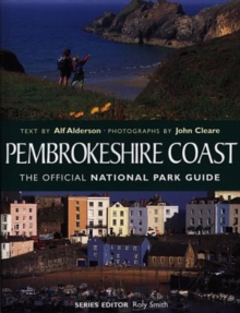 Pembrokeshire Coast : The Official National Park Guide, Paperback Book Pembrokeshire Coast : The Official National Park Guide, Paperback Book