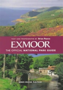 Exmoor : The Official National Park Guide, Paperback Book Exmoor : The Official National Park Guide, Paperback Book