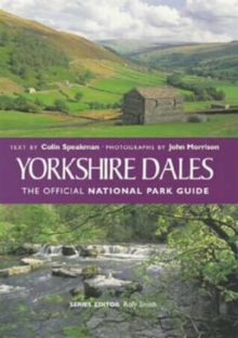 Yorkshire Dales : The Official National Park Guide, Paperback / softback Book Yorkshire Dales : The Official National Park Guide, Paperback / softback Book