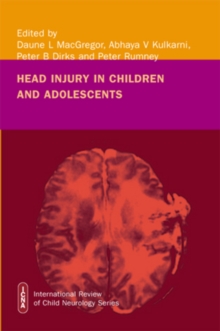 Head Injury in Childhood and Adolescence, Hardback Book Head Injury in Childhood and Adolescence, Hardback Book
