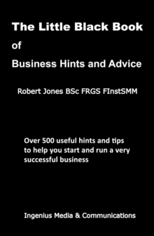 Little Black Book Of Business Hints And Advice