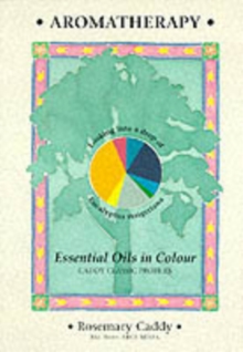 Aromatherapy : Essential Oils in Colour, Paperback Book Aromatherapy : Essential Oils in Colour, Paperback Book