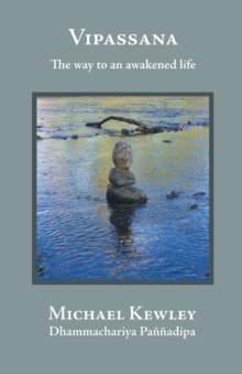 Vipassana - The Way to an Awakened Life