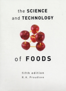 The Science and Technology of Foods, Paperback Book The Science and Technology of Foods, Paperback Book