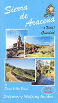 Sierra de Aracena - a Walk! Guidebook, Paperback Book Sierra de Aracena - a Walk! Guidebook, Paperback Book