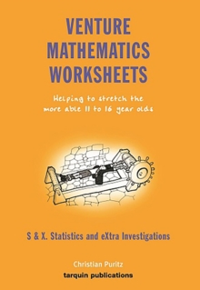 Venture Mathematics Worksheets: Bk. S: Statistics and Extra Investigations