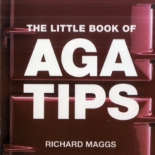 The Little Book of Aga Tips, Paperback Book The Little Book of Aga Tips, Paperback Book