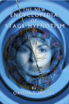 The New Encyclopedia of Stage Hypnotism