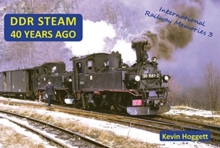 DDR Steam 40 Years Ago, Paperback / softback Book DDR Steam 40 Years Ago, Paperback / softback Book