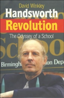 Handsworth Revolution : The Odyssey of a School