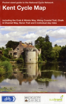 Kent Cycle Map : Including the Crab & Winkle Way, Viking Coastal Trail, Chalk & Channel Way, Heron Trail, Plus Five Individual Day Rides, Sheet map, folded Book Kent Cycle Map : Including the Crab & Winkle Way, Viking Coastal Trail, Chalk & Channel Way, Heron Trail, Plus Five Individual Day Rides, Sheet map, folded Book