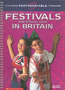 Festivals and Special Days in Britain, Spiral bound Book Festivals and Special Days in Britain, Spiral bound Book