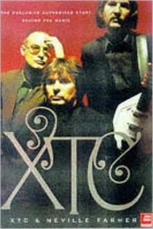 "XTC" : Song Stories - The Exclusive and Authorised Story Behind the Music, Paperback Book "XTC" : Song Stories - The Exclusive and Authorised Story Behind the Music, Paperback Book