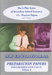 Preparation Papers : Secondary School Entrance Practice Papers for Children Aged 11+ v. 2, Paperback Book Preparation Papers : Secondary School Entrance Practice Papers for Children Aged 11+ v. 2, Paperback Book