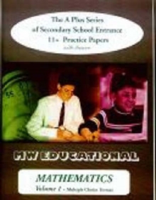 Mathematics (multiple Choice Format) : The A Plus Series of Secondary School Entrance 11+ Practice Papers (with Answers) v. 1, Paperback Book Mathematics (multiple Choice Format) : The A Plus Series of Secondary School Entrance 11+ Practice Papers (with Answers) v. 1, Paperback Book