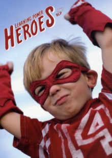 Learning Power Heroes, Paperback / softback Book Learning Power Heroes, Paperback / softback Book
