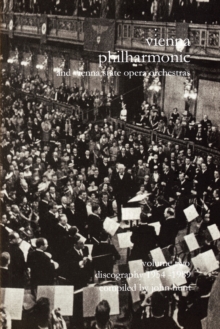 Wiener Philharmoniker  - Vienna Philharmonic and Vienna State Opera Orchestras: Discography : 1954-1989 Pt. 2