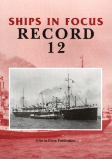 Ships in Focus Record 12, Paperback / softback Book Ships in Focus Record 12, Paperback / softback Book