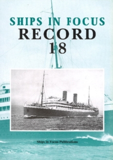 Ships in Focus Record 18, Paperback / softback Book Ships in Focus Record 18, Paperback / softback Book