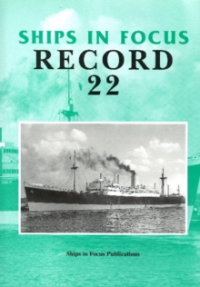 Ships in Focus Record 22, Paperback / softback Book Ships in Focus Record 22, Paperback / softback Book