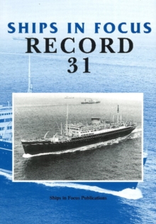 Ships in Focus Record 31, Paperback / softback Book Ships in Focus Record 31, Paperback / softback Book