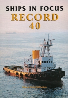 Ships in Focus Record 40, Paperback / softback Book Ships in Focus Record 40, Paperback / softback Book