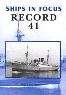 Ships in Focus Record 41, Paperback / softback Book Ships in Focus Record 41, Paperback / softback Book