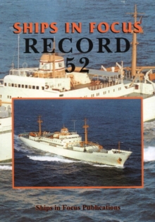 Ships in Focus Record 52, Paperback / softback Book Ships in Focus Record 52, Paperback / softback Book