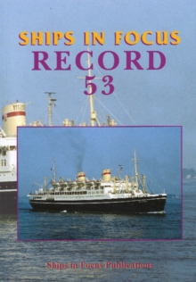 Ships in Focus Record 53, Paperback / softback Book Ships in Focus Record 53, Paperback / softback Book