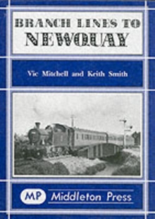 Branch Lines to Newquay, Hardback Book Branch Lines to Newquay, Hardback Book
