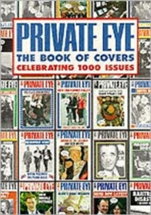 "Private Eye" Book of Millennium Covers, Paperback Book "Private Eye" Book of Millennium Covers, Paperback Book