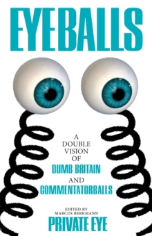 Eyeballs : A Double Vision of Delightful Drivel