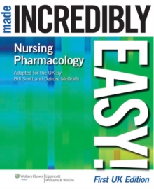 Nursing Pharmacology Made Incredibly Easy!, Paperback Book Nursing Pharmacology Made Incredibly Easy!, Paperback Book