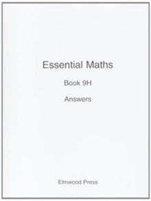 Essential Maths : Answers Bk. 9H, Paperback Book Essential Maths : Answers Bk. 9H, Paperback Book