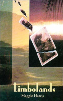 Limbolands : Poems by Maggie Harris, Paperback / softback Book Limbolands : Poems by Maggie Harris, Paperback / softback Book