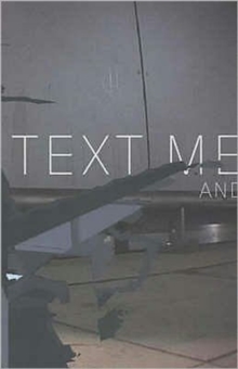 Text Messages, Paperback / softback Book Text Messages, Paperback / softback Book
