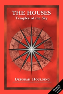 The Houses : Temples of the Sky