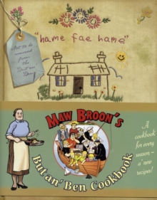 But an'Ben Cookbook Maw Broons, Hardback Book But an'Ben Cookbook Maw Broons, Hardback Book