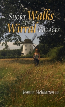 Short Walks from Wirral Villages, Paperback Book Short Walks from Wirral Villages, Paperback Book