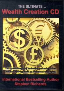 The Ultimate Wealth Creation, CD-Audio Book The Ultimate Wealth Creation, CD-Audio Book