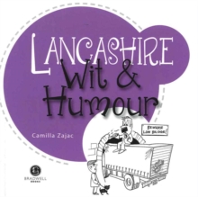 Lancashire Wit & Humour : Packed with Fun for All the Family, Paperback Book Lancashire Wit & Humour : Packed with Fun for All the Family, Paperback Book