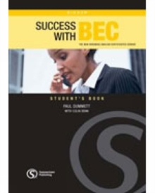 Success with BEC Higher : The New Business English Certificates Course, Paperback Book Success with BEC Higher : The New Business English Certificates Course, Paperback Book