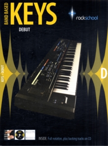 Rockschool Band Based Keys Debut : Debut, Paperback Book Rockschool Band Based Keys Debut : Debut, Paperback Book