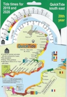 QuickTide south east: tide times for 2019 and 2020 : Quick Tide 20th year, Paperback / softback Book QuickTide south east: tide times for 2019 and 2020 : Quick Tide 20th year, Paperback / softback Book