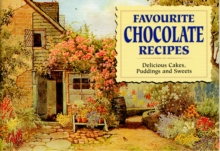 Favourite Chocolate Recipes : Delicious Cakes, Puddings and Sweets, Paperback Book Favourite Chocolate Recipes : Delicious Cakes, Puddings and Sweets, Paperback Book