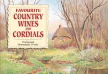 Favourite Country Wines and Cordials, Paperback Book Favourite Country Wines and Cordials, Paperback Book