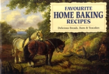 Favourite Home Baking Recipes : Delicious Breads, Buns and Cakes, Paperback Book Favourite Home Baking Recipes : Delicious Breads, Buns and Cakes, Paperback Book