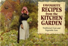 Favourite Recipes from the Kitchen Garden, Paperback Book Favourite Recipes from the Kitchen Garden, Paperback Book