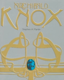 Archibald Knox, Hardback Book Archibald Knox, Hardback Book